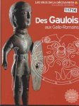 Des Gaullois aux Gallo-Romains