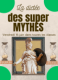 affiche dictée des super mythes