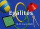 Egalités 14-25 mars 2026
