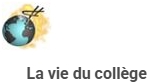 La vie du collège